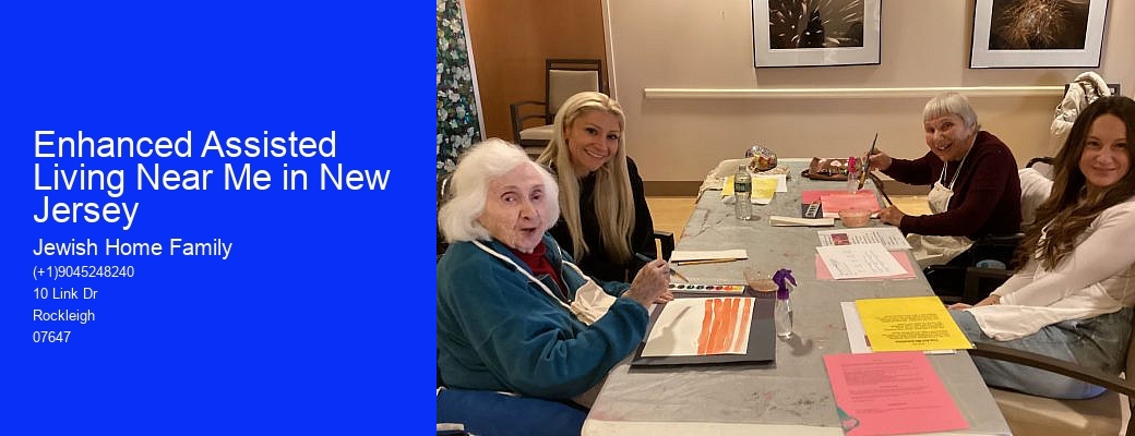 Enhanced Assisted Living Near Me in New Jersey
