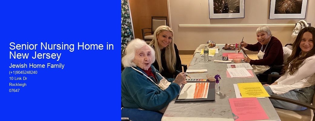 Senior Nursing Home in New Jersey